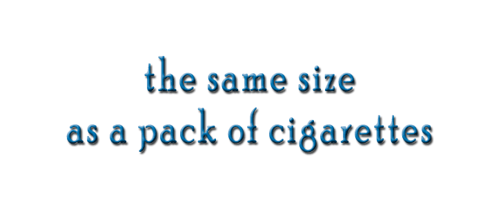 the same size as a pack of cigarettes